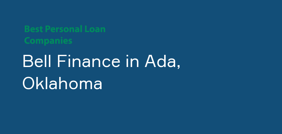 Bell Finance in Oklahoma, Ada