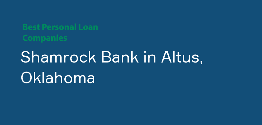 Shamrock Bank in Oklahoma, Altus