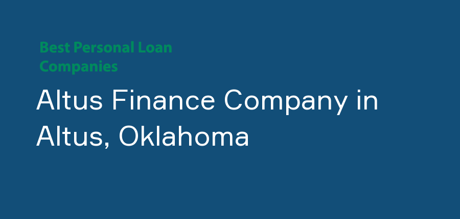 Altus Finance Company in Oklahoma, Altus