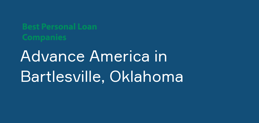 Advance America in Oklahoma, Bartlesville