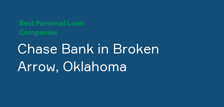 Chase Bank in Oklahoma, Broken Arrow