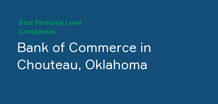 Bank of Commerce in Oklahoma, Chouteau