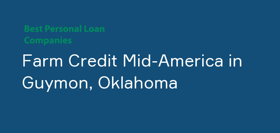 Farm Credit Mid-America in Oklahoma, Guymon