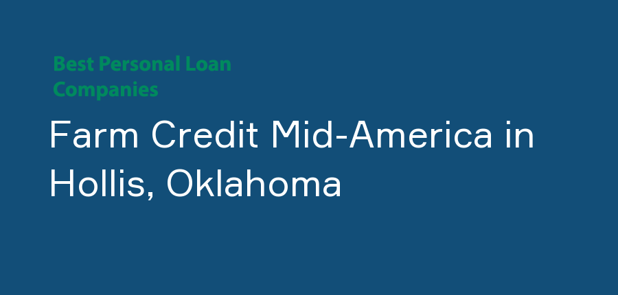 Farm Credit Mid-America in Oklahoma, Hollis