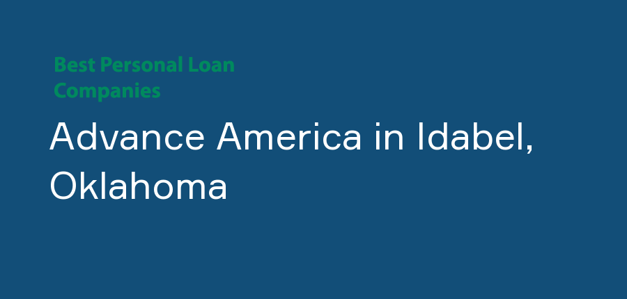 Advance America in Oklahoma, Idabel