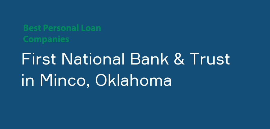 First National Bank & Trust in Oklahoma, Minco