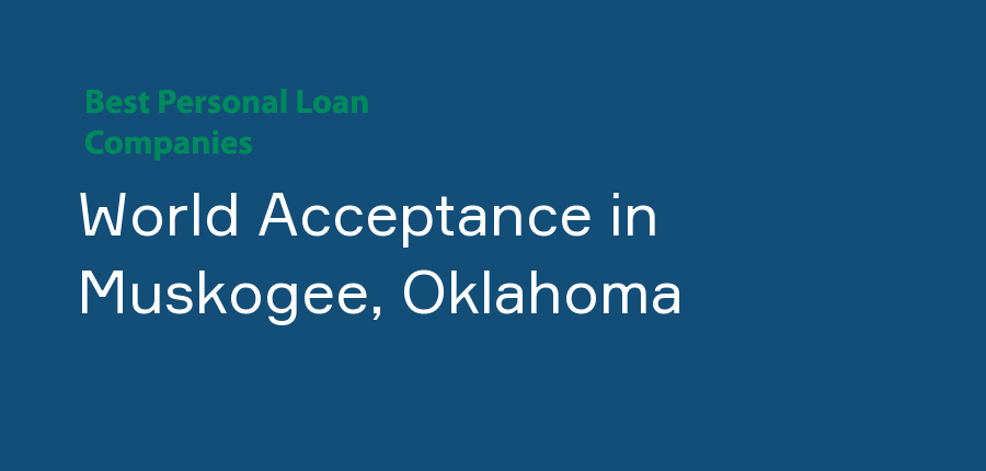 World Acceptance in Oklahoma, Muskogee