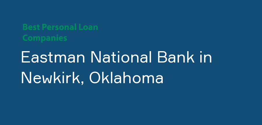 Eastman National Bank in Oklahoma, Newkirk