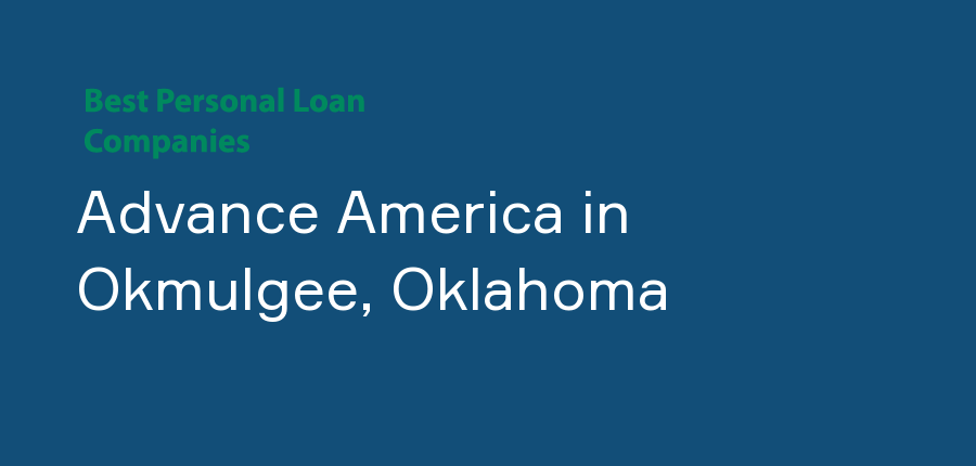 Advance America in Oklahoma, Okmulgee