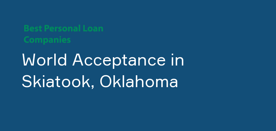 World Acceptance in Oklahoma, Skiatook