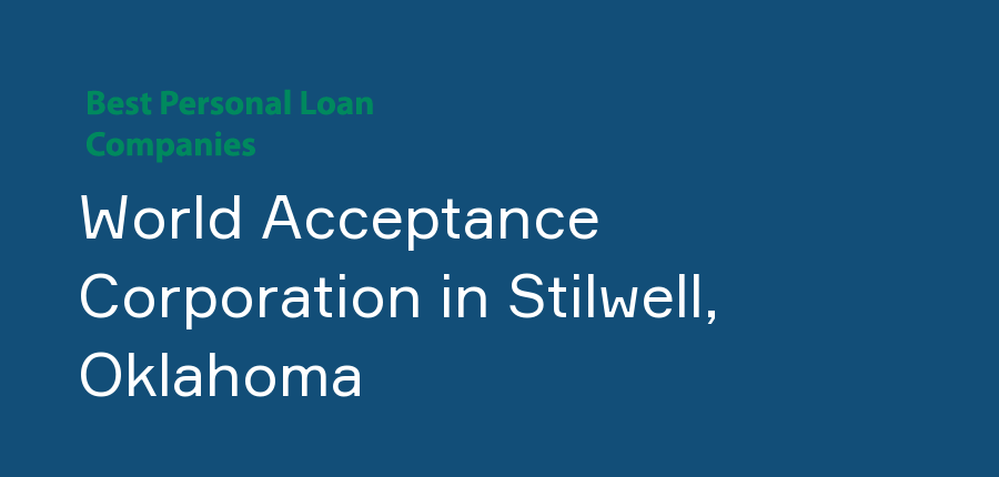 World Acceptance Corporation in Oklahoma, Stilwell