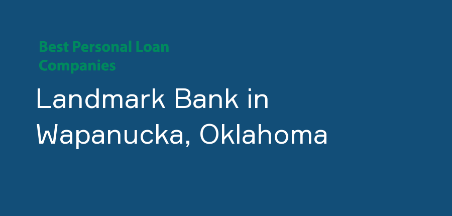 Landmark Bank in Oklahoma, Wapanucka