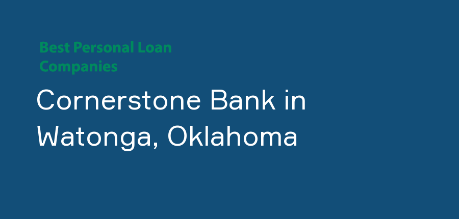 Cornerstone Bank in Oklahoma, Watonga