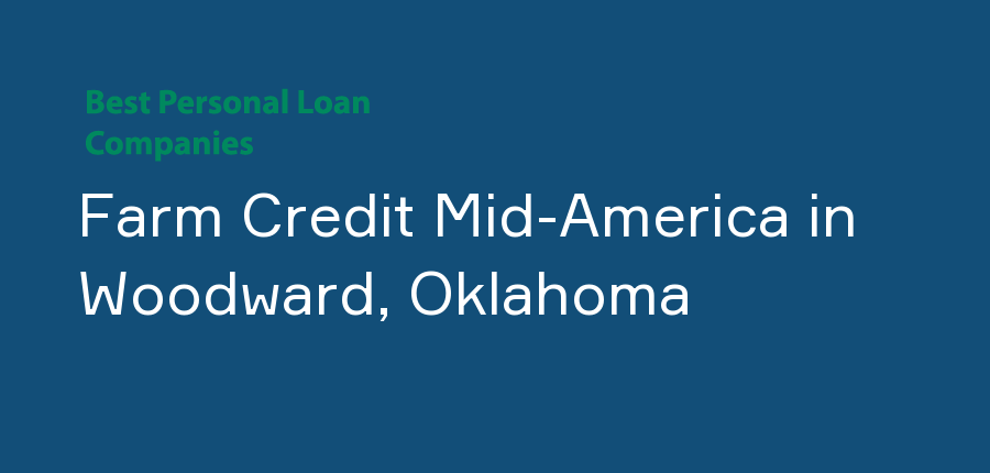 Farm Credit Mid-America in Oklahoma, Woodward