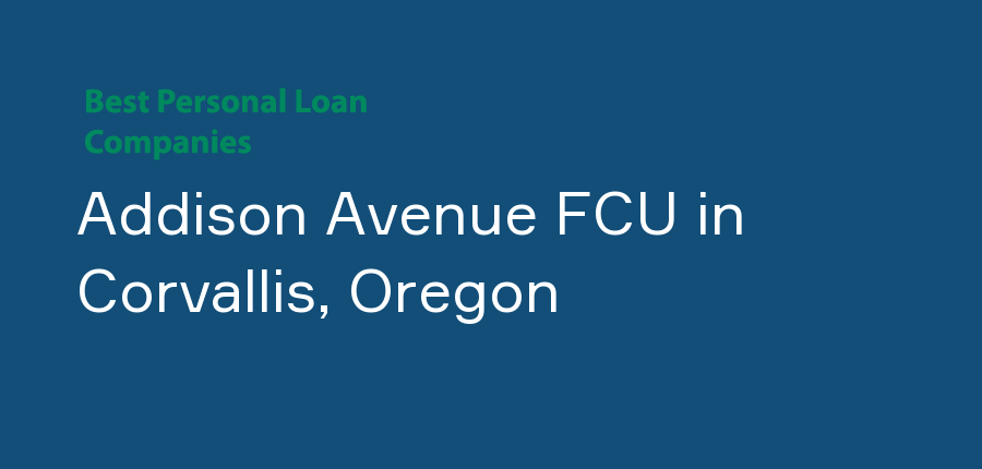 Addison Avenue FCU in Oregon, Corvallis