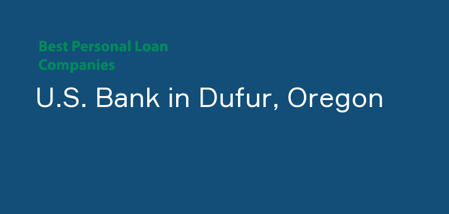 U.S. Bank in Oregon, Dufur