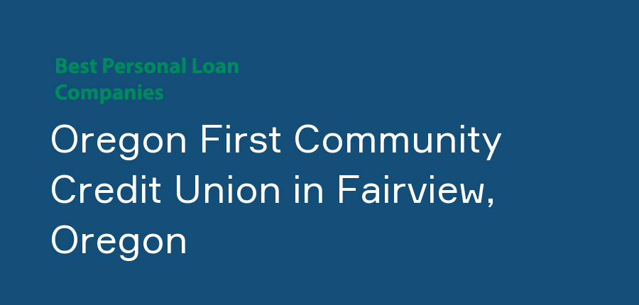 Oregon First Community Credit Union in Oregon, Fairview