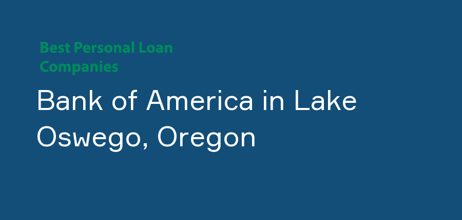 Bank of America in Oregon, Lake Oswego