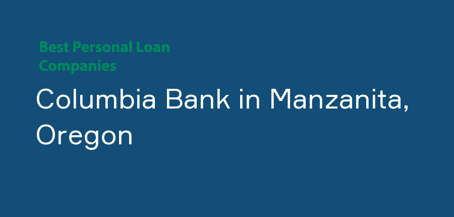 Columbia Bank in Oregon, Manzanita