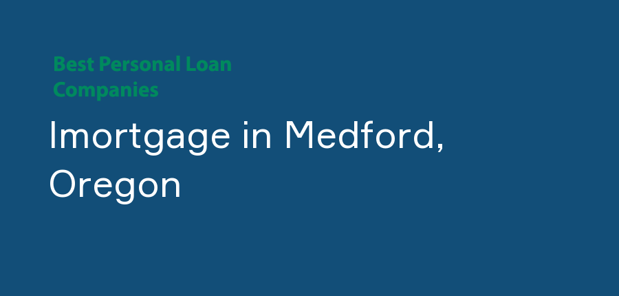 Imortgage in Oregon, Medford