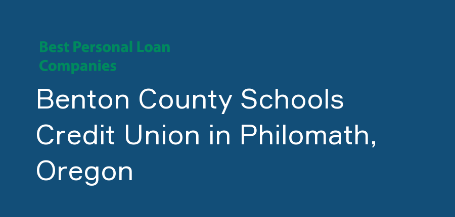 Benton County Schools Credit Union in Oregon, Philomath