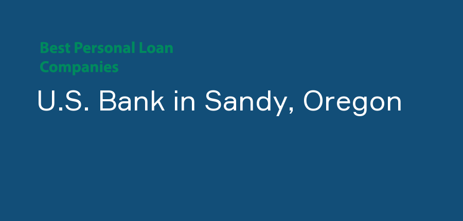 U.S. Bank in Oregon, Sandy