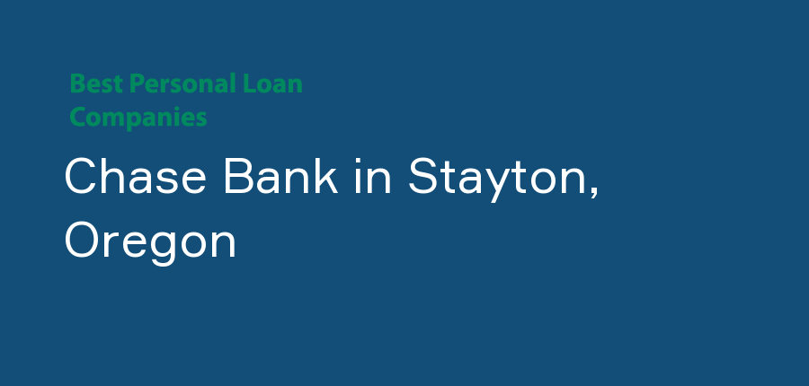 Chase Bank in Oregon, Stayton