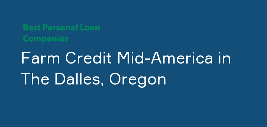 Farm Credit Mid-America in Oregon, The Dalles