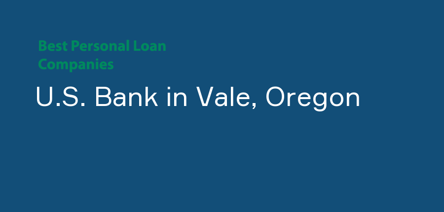 U.S. Bank in Oregon, Vale