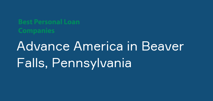 Advance America in Pennsylvania, Beaver Falls