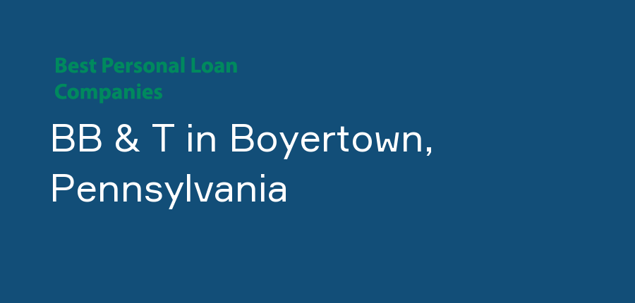 BB & T in Pennsylvania, Boyertown