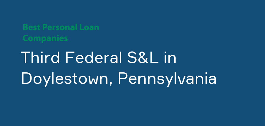 Third Federal S&L in Pennsylvania, Doylestown