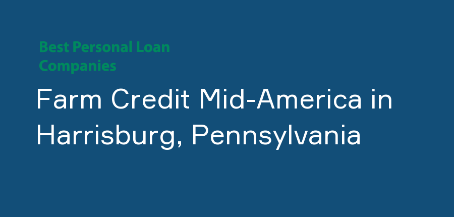 Farm Credit Mid-America in Pennsylvania, Harrisburg