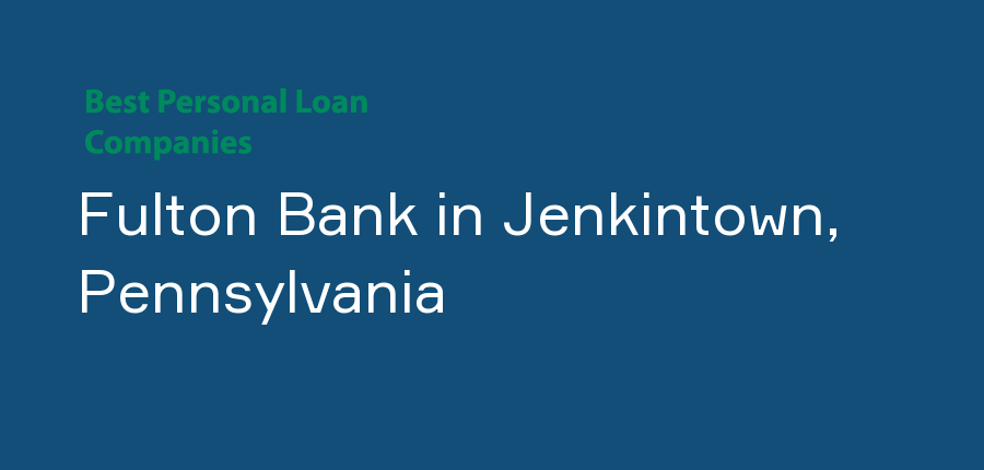 Fulton Bank in Pennsylvania, Jenkintown