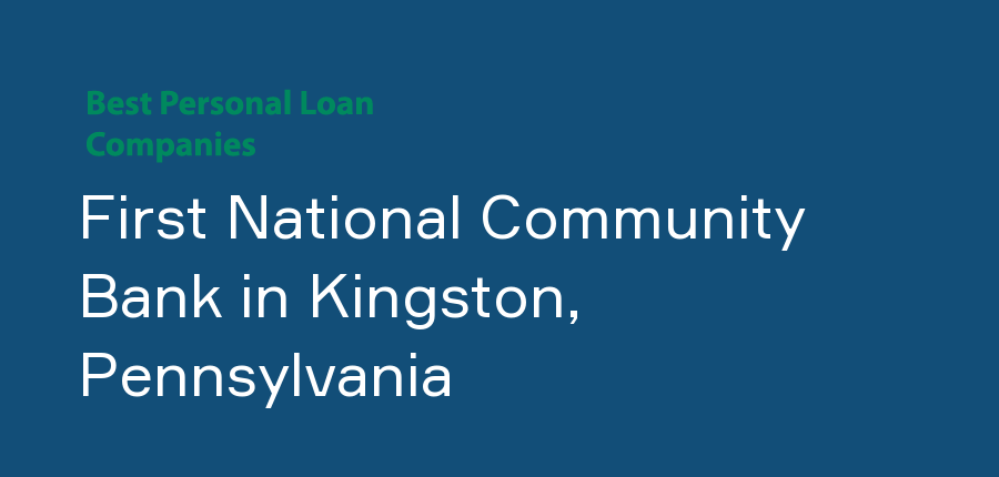 First National Community Bank in Pennsylvania, Kingston