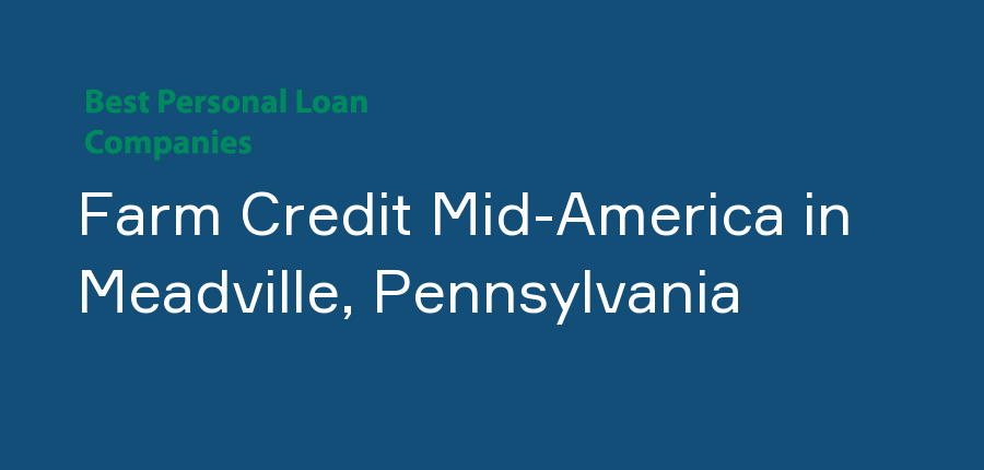 Farm Credit Mid-America in Pennsylvania, Meadville