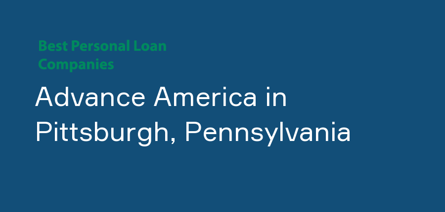 Advance America in Pennsylvania, Pittsburgh