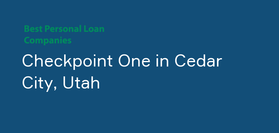 Checkpoint One in Utah, Cedar City