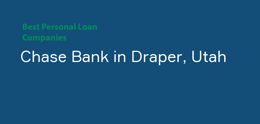 Chase Bank in Utah, Draper