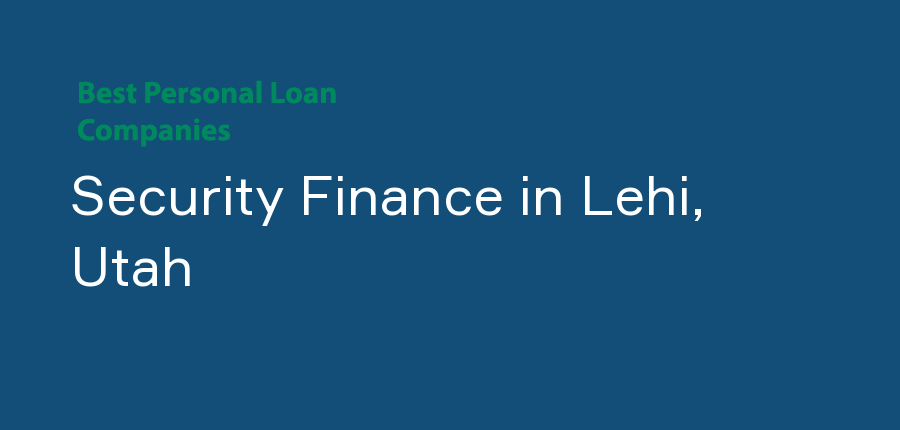 Security Finance in Utah, Lehi