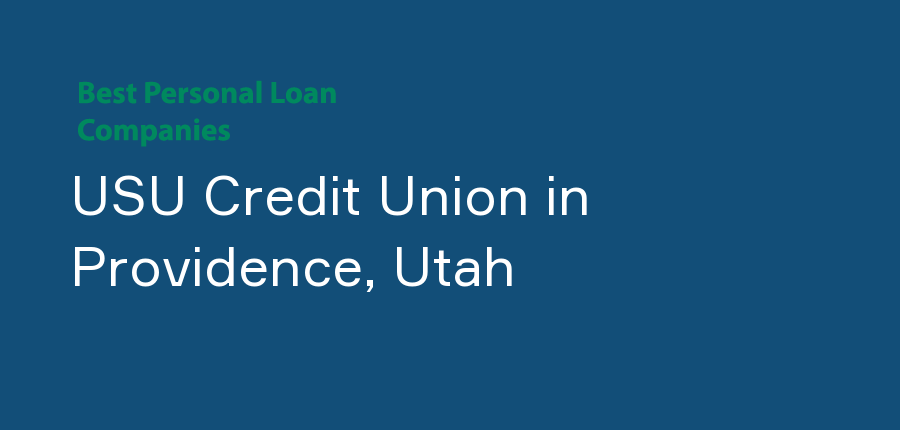 USU Credit Union in Utah, Providence