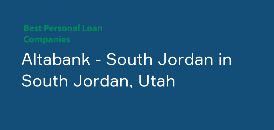 Altabank - South Jordan in Utah, South Jordan