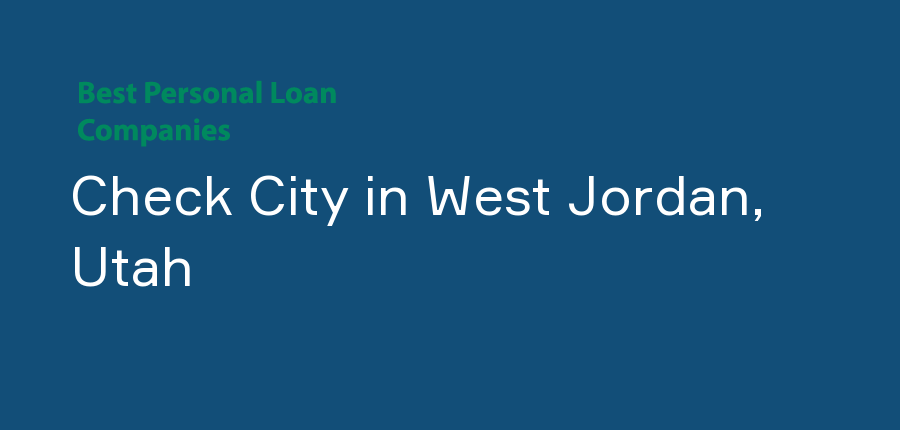 Check City in Utah, West Jordan