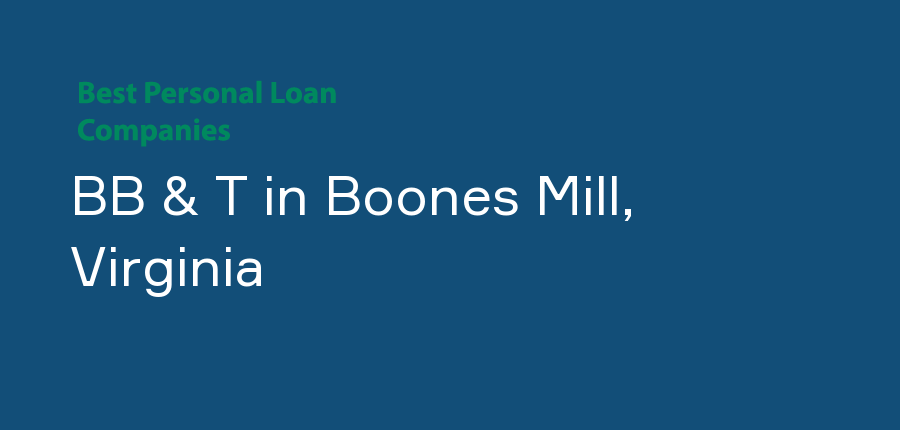 BB & T in Virginia, Boones Mill