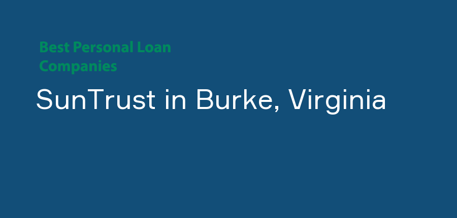 SunTrust in Virginia, Burke