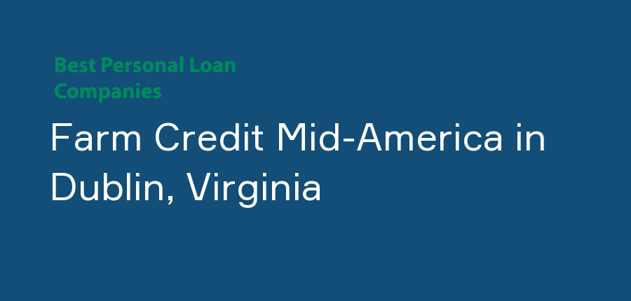 Farm Credit Mid-America in Virginia, Dublin