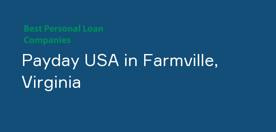 Payday USA in Virginia, Farmville