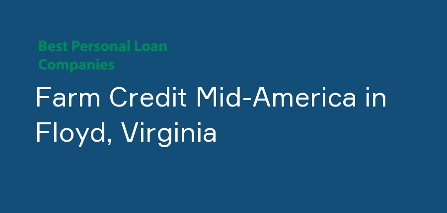 Farm Credit Mid-America in Virginia, Floyd