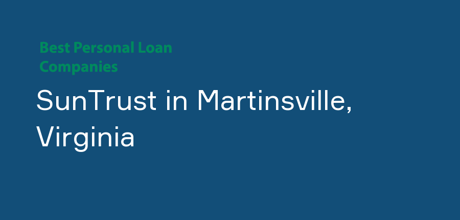 SunTrust in Virginia, Martinsville