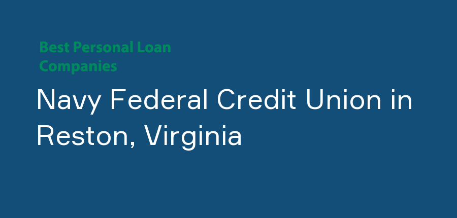 Navy Federal Credit Union in Virginia, Reston